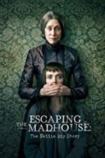 Watch Escaping the Madhouse: The Nellie Bly Story Vidbull