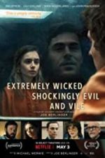 Watch Extremely Wicked, Shockingly Evil, and Vile Vidbull