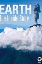 Watch Earth The Inside Story Vidbull