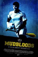Watch Mudbloods Vidbull