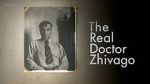 Watch The Real Doctor Zhivago Vidbull