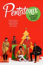 Watch Pentatonix: A Not So Silent Night Vidbull