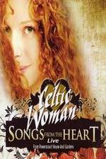 Watch Celtic Woman: Songs from the Heart Vidbull