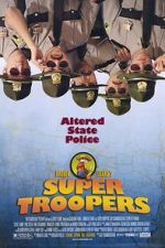 Watch Super Troopers Vidbull
