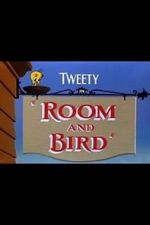 Watch Room and Bird Vidbull