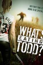 Watch Whats Eating Todd Vidbull