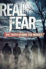 Watch Real Fear: The Truth Behind the Movies Vidbull