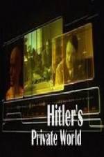 Watch Revealed Hitler's Private World Vidbull