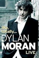 Watch Dylan Moran: Like, Totally Vidbull
