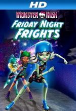 Watch Monster High: Friday Night Frights Vidbull