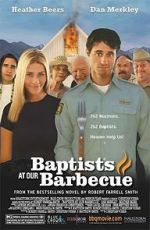 Watch Baptists at Our Barbecue Vidbull