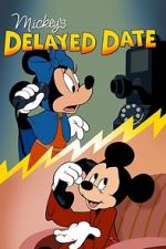 Watch Mickey\'s Delayed Date Vidbull