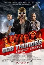 Watch Bob Thunder: Internet Assassin Vidbull