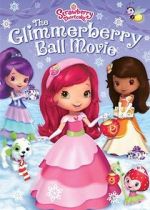 Watch Strawberry Shortcake: The Glimmerberry Ball Movie Vidbull