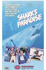 Watch Shark\'s Paradise Vidbull