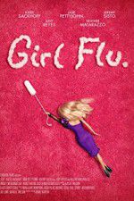 Watch Girl Flu Vidbull