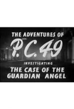 Watch The Adventures of P.C. 49: Investigating the Case of the Guardian Angel Vidbull