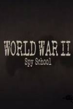 Watch World War II Spy School Vidbull