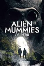 Watch Alien Mummies of Peru Vidbull