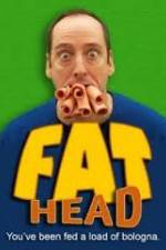Watch Fat Head Vidbull