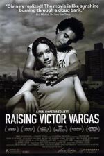 Watch Raising Victor Vargas Vidbull