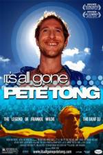 Watch It's All Gone Pete Tong Vidbull