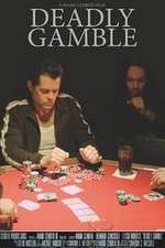 Watch Deadly Gamble Vidbull