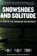 Watch Snowshoes And Solitude Vidbull