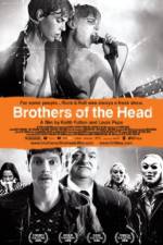 Watch Brothers of the Head Vidbull