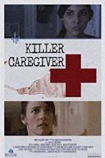 Watch Killer Caregiver Vidbull