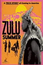 Watch Zulu Summer Vidbull