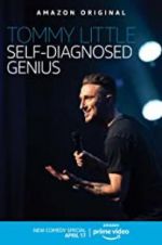 Watch Tommy Little: Self-Diagnosed Genius Vidbull