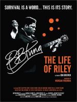 Watch B.B. King: The Life of Riley Vidbull