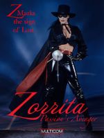 Watch Zorrita: Passion\'s Avenger Vidbull
