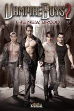 Watch Vampire Boys 2 The New Brood Vidbull