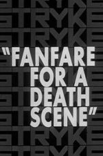 Watch Fanfare for a Death Scene Vidbull