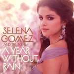 Watch Selena Gomez & the Scene: A Year Without Rain Vidbull