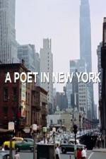 Watch A Poet in New York Vidbull