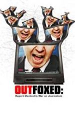 Watch Outfoxed: Rupert Murdoch\'s War on Journalism Vidbull