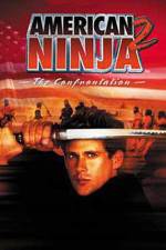 Watch American Ninja 2: The Confrontation Vidbull