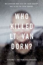 Watch Who Killed Lt. Van Dorn? Vidbull