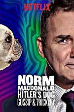 Watch Norm Macdonald: Hitler\'s Dog, Gossip & Trickery Vidbull