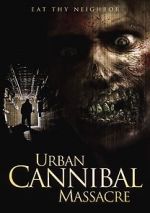 Watch Urban Cannibal Massacre Vidbull