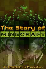 Watch The Story of Minecraft Vidbull