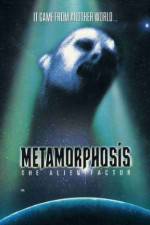 Watch Metamorphosis: The Alien Factor Vidbull