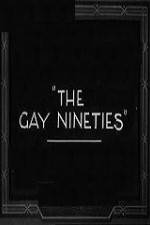 Watch The Gay Nighties Vidbull