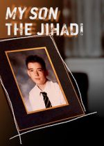 Watch My Son the Jihadi Vidbull