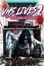 Watch VHS Lives 2: Undead Format Vidbull