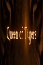 Watch Queen of Tigers Vidbull