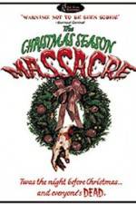 Watch The Christmas Season Massacre Vidbull